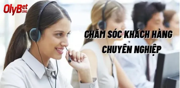 Hệ thống chăm sóc khách hàng (CSKH) nhanh chóng và chuyên nghiệp