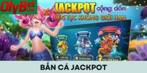 Bắn Cá Jackpot Olybet Tính Năng Hot Người Mới Chơi Cần Biết 2025  5 Mức độ yêu thích tựa game này của các bet thủ là rất lớn