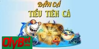 Bắn Cá Tiểu Tiên Cá – Bắn Cá Siêu Hay Tại Olybet 2025 3 Tại sao nên trải nghiệm chơi tựa game này?