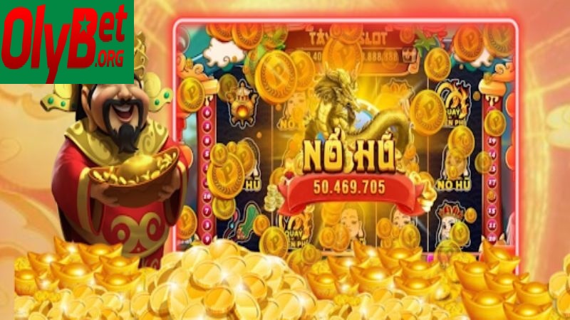 Nổ Hũ Thần Tài Olybet Siêu Phê Cho Anh Em Chơi 2025 2 Nổ hũ Thần tài Olybet, game chơi hấp dẫn số 1